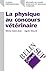 La physique au concours vétérinaire by Agnes Maurel