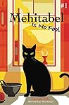 Mehitabel Is No Fool