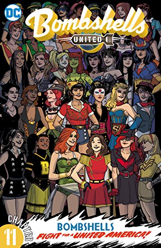 Bombshells: United (Digital First), #11, 3 November 2017: World Tour, Part 1