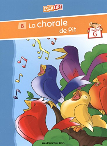 La chorale de Pit Livret G-8 (Paperback)