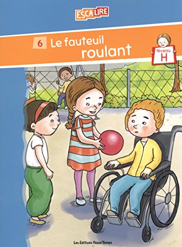 Le fauteuil roulant Livret H-6 (Paperback)