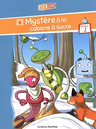 Mystère à la cabane à sucre Livret J-6 (Paperback)