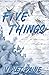 Five Things