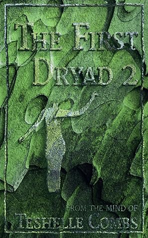 The First Dryad 2 (The First Collection)