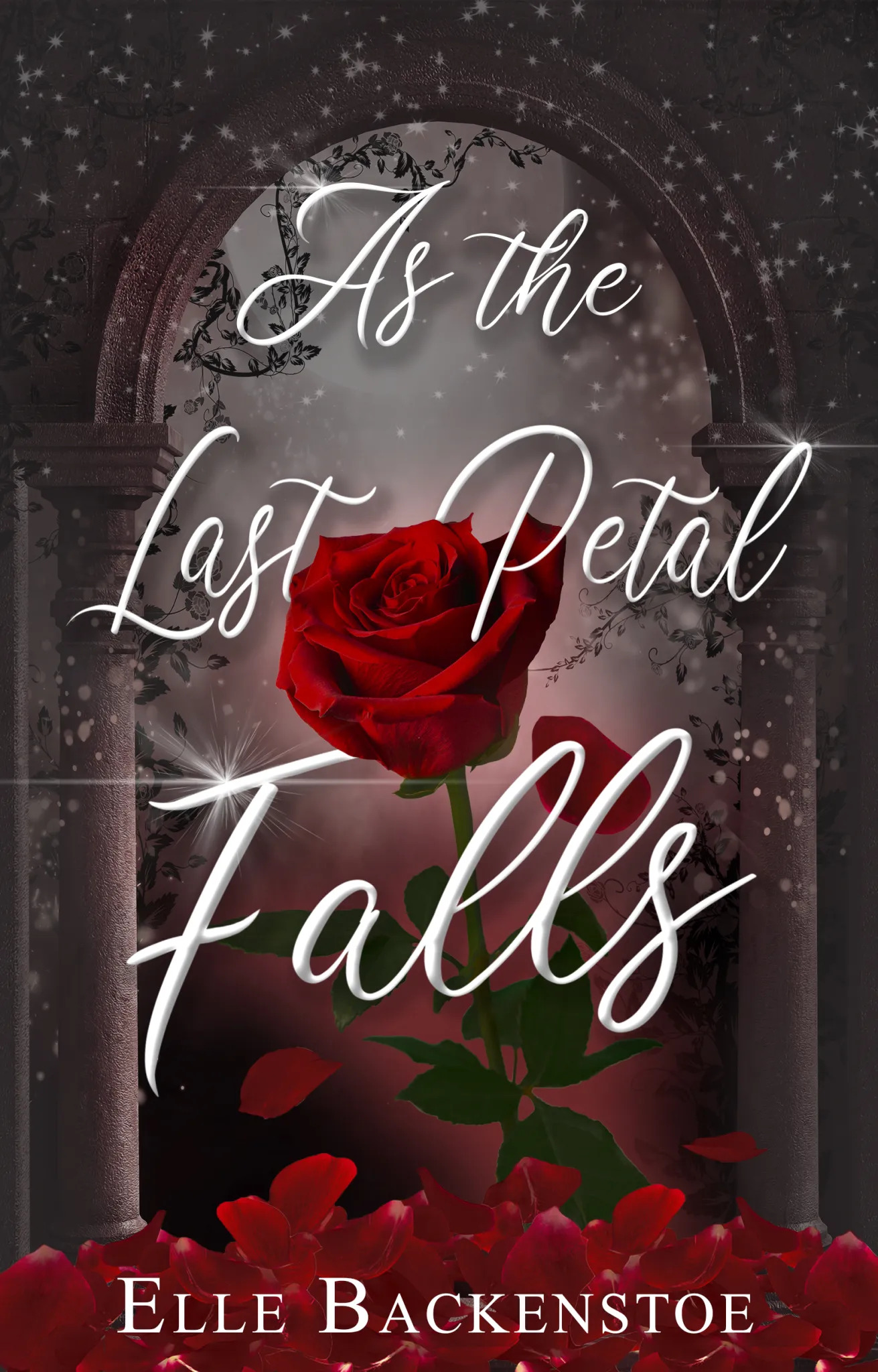 As The Last Petal Falls: A Curses and Beauty Prequel Story (Kindle Edition)