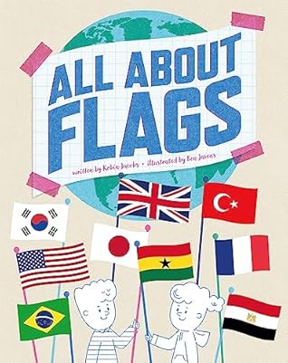 All About Flags! by Robin Jacobs