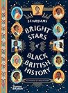 Bright Stars of Black British History