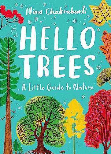 Hello Trees A Little Guide to Nature /anglais (Hardcover)