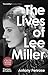 The Lives of Lee Miller