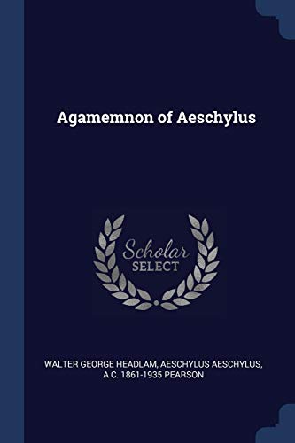 Agamemnon of Aeschylus