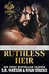 Ruthless Heir (The Gallagher Crime Family #2)