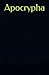 Apocrypha
