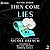 Then Come Lies (Silver Spoo...