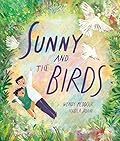 Sunny and the Birds 
