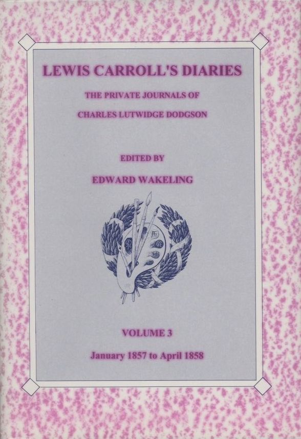 Lewis Carroll's Diaries Volume 3 (Hardcover)
