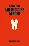 Lån mig dine tænder