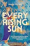Every Rising Sun