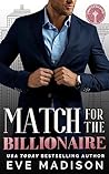 Match for the Billionaire by Eve Madison