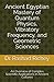 Ancient Egyptian Mastery of Quantum Physics, Vibratory Freque... by Dr. Rashad Richey