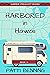 Harbored in Hawaii (Rambling RV Cozy Mysteries #13)
