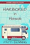 Harbored in Hawaii by Patti Benning