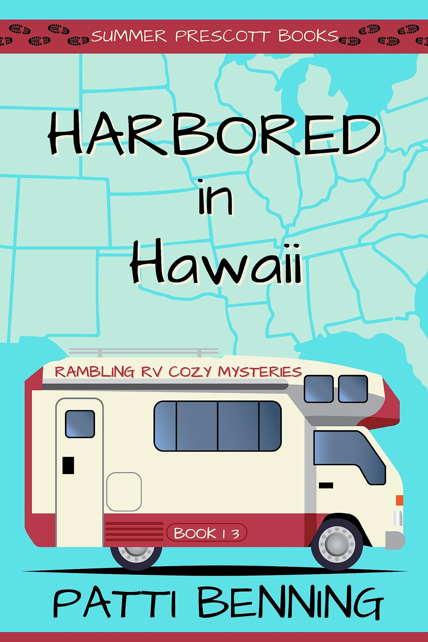 Harbored in Hawaii (Rambling RV Cozy Mysteries #13)