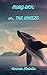 Herman Melville : MOBY DICK or THE WHALE