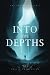 The Protector's Call: Into the depths