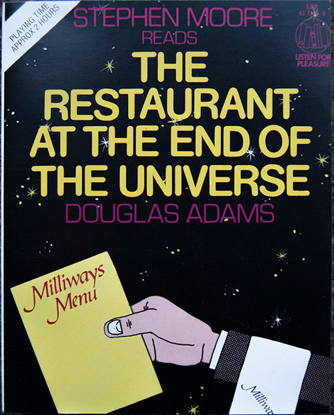 The Restaurant at the End of the Universe