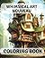 Whimsical Art Nouveau:: Exquisite Grayscale Coloring Book for Adults - Fantasy Fairytale Homes, Intricate Designs, Mindful Relaxation, Stress Relief