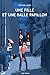 Une fille et une balle papillon (Hors collection) by Richard Labbe