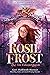 Rosie Frost and the Falcon ...
