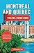 MONTREAL AND QUEBEC TRAVEL ...