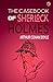 The Casebook of Sherlock Holmes