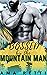 Bossed by the Mountain Man ...