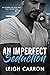 An Imperfect Seduction by Leigh Carron