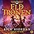 Eldtronen (Kanekrönikan, #2)