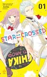 Star⇄crossed, Vol. 1 by Junko