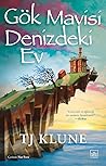Gök Mavisi Denizdeki Ev