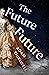 The Future Future