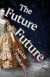 The Future Future