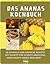 Das Ananas-Kochbuch by Julia Roth