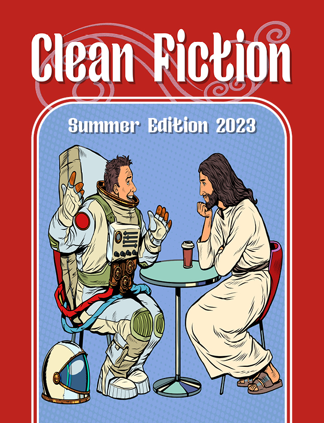 Clean Fiction: Summer Edition 2023