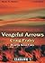 Vengeful Arrows (Kiahawk Series, Book 5)