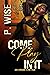Come Play In It: An Urban Erotica