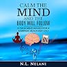 Calm the Mind and...