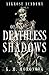 Of Deathless Shadows (Alkrose Academy, #1)
