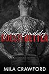 Your Daddy Does It Better by Mila Crawford