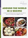 Around the World in 17 Recipes by Transparent Language