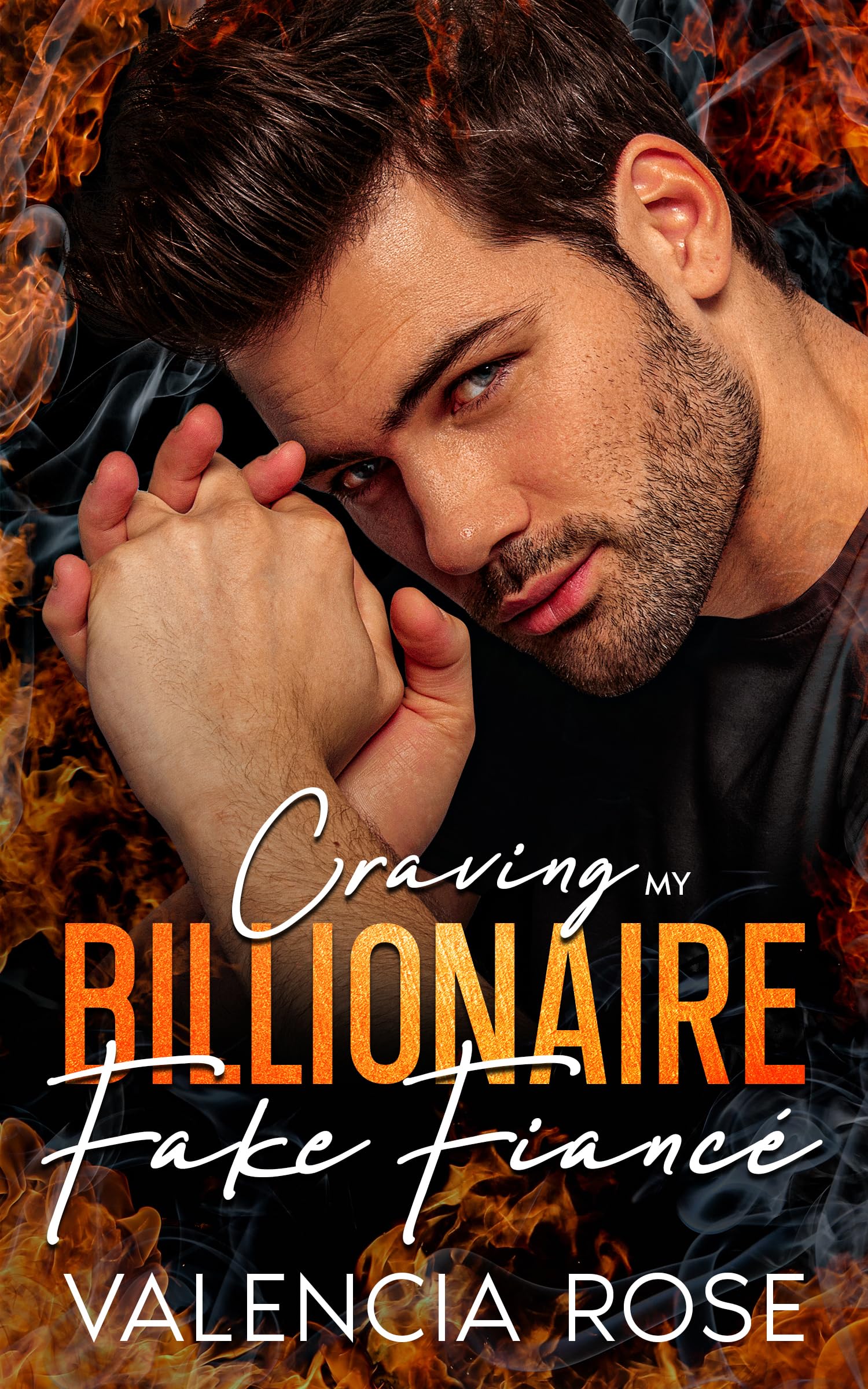 Craving My Billionaire Fake Fiancé (Billionaire Alpha Brothers)